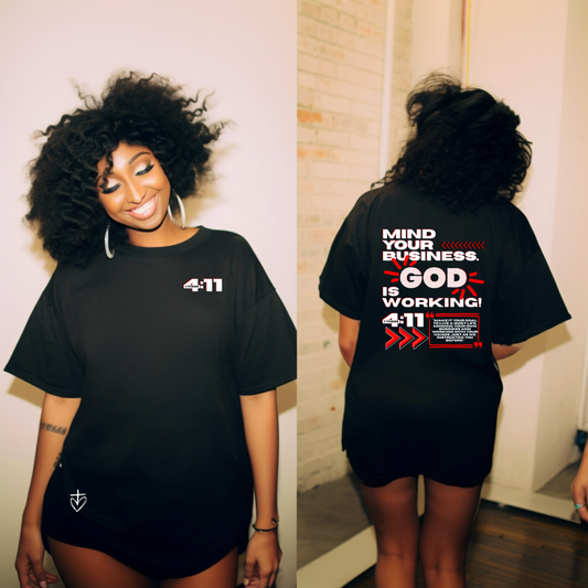 Mind Your Business. God Is Working. Tee-Shirt