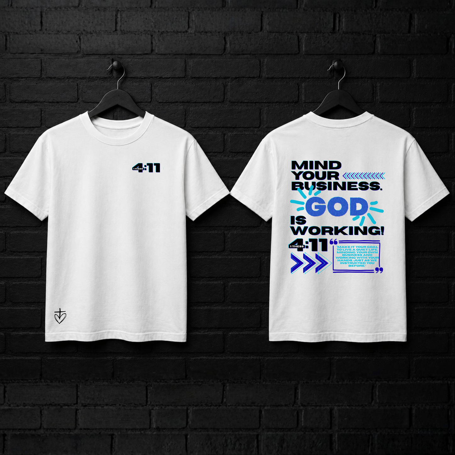 Mind Your Business. God Is Working. Tee-Shirt